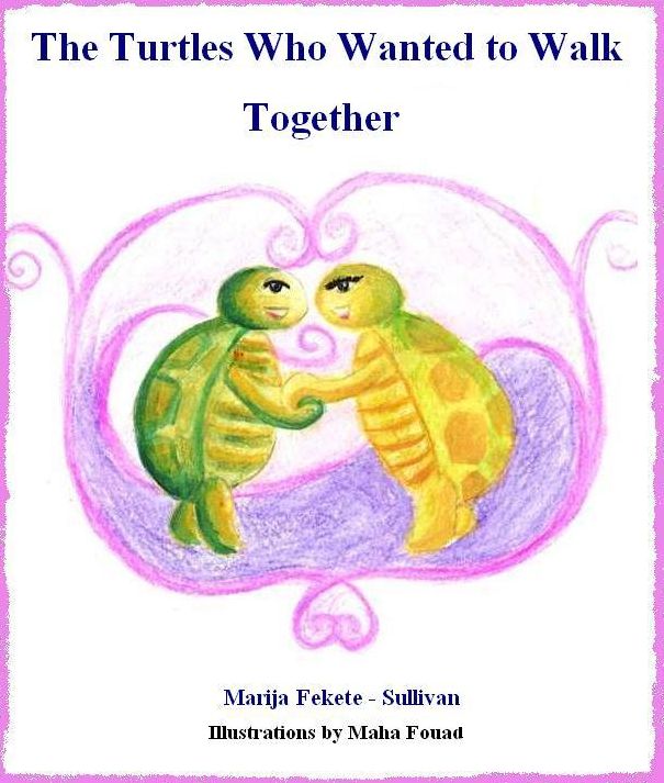 The Turtles Who Wanted to Walk Together