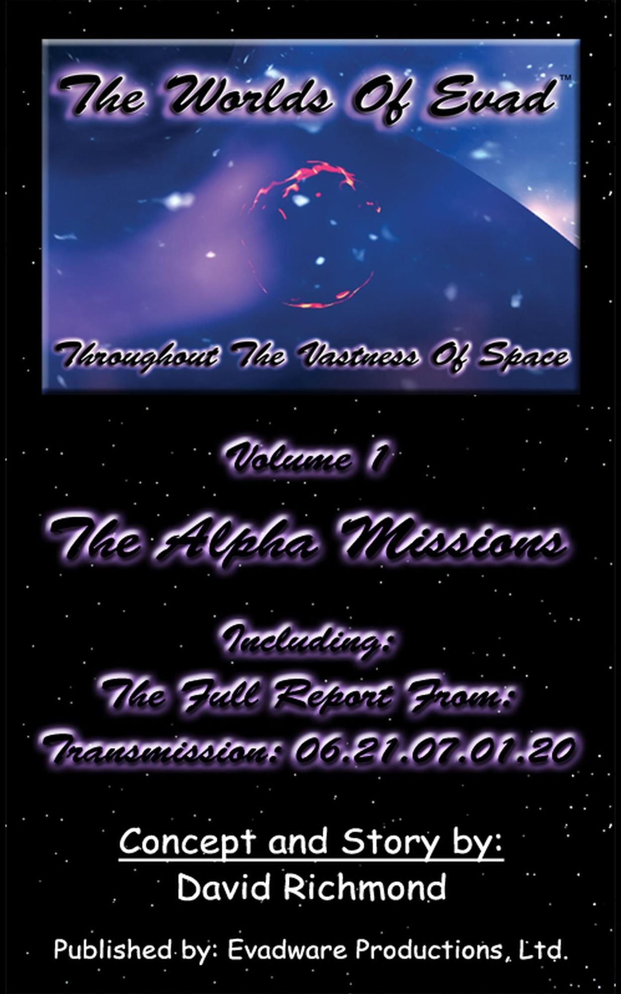 The Worlds Of Evad: Volume 1 - The Alpha Missions