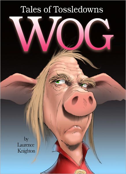 Wog Book 5: Tales of Tossledowns