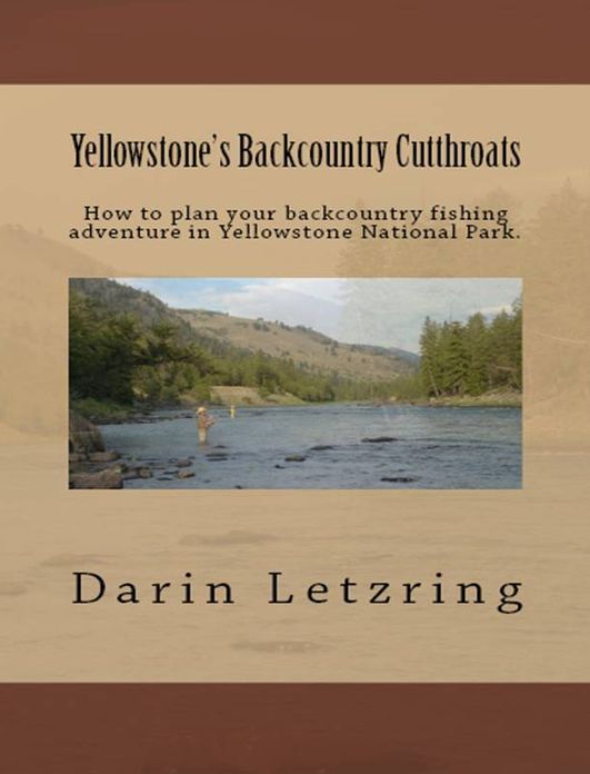 Yellowstone's Backcountry Cutthroats