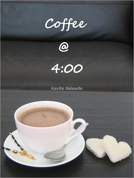 Coffee @ 4: 00