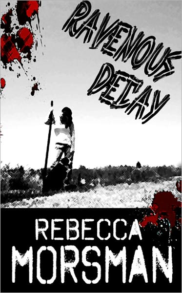 Ravenous Decay