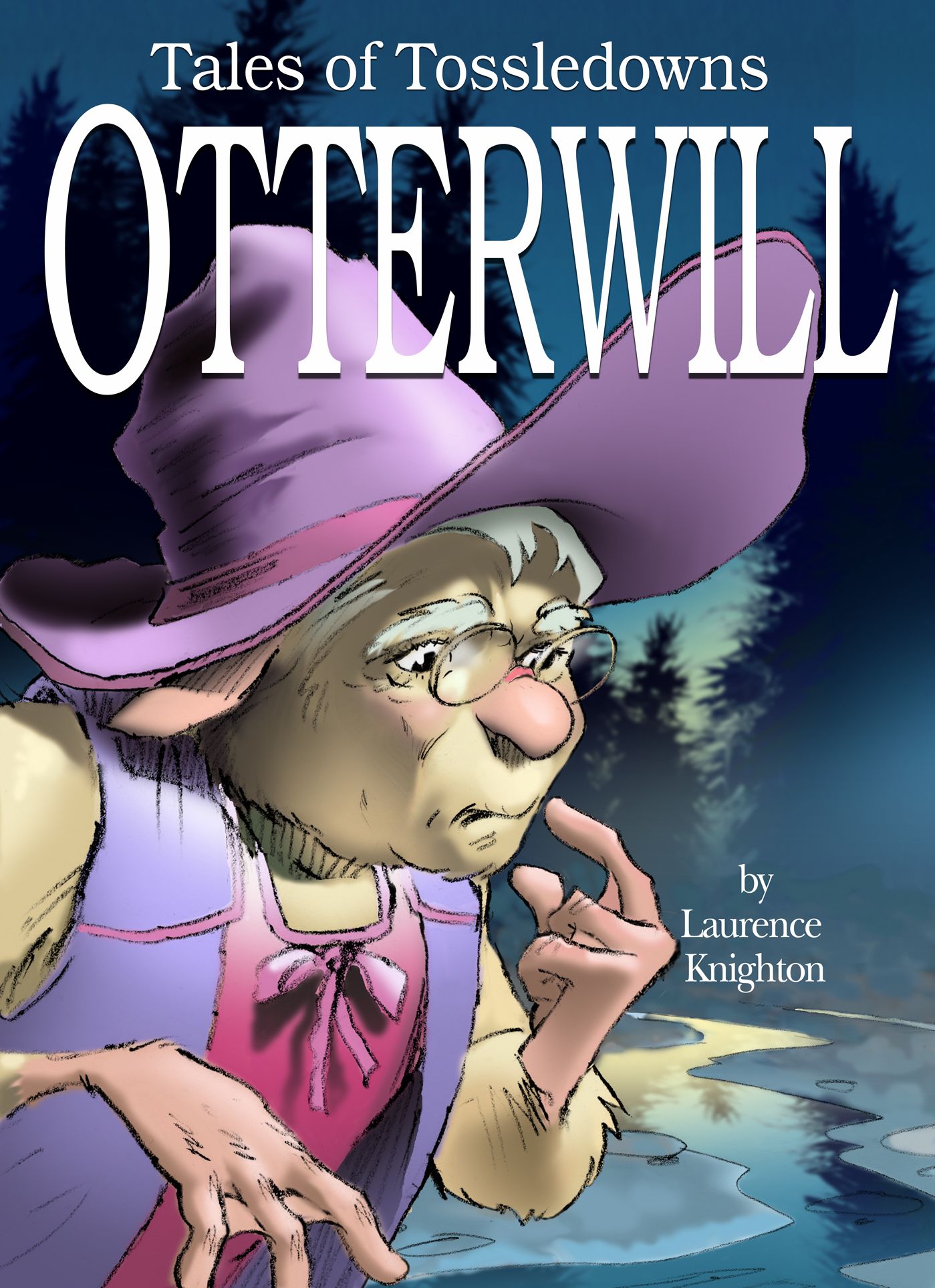 Otterwill Book 3: Tales of Tossledowns