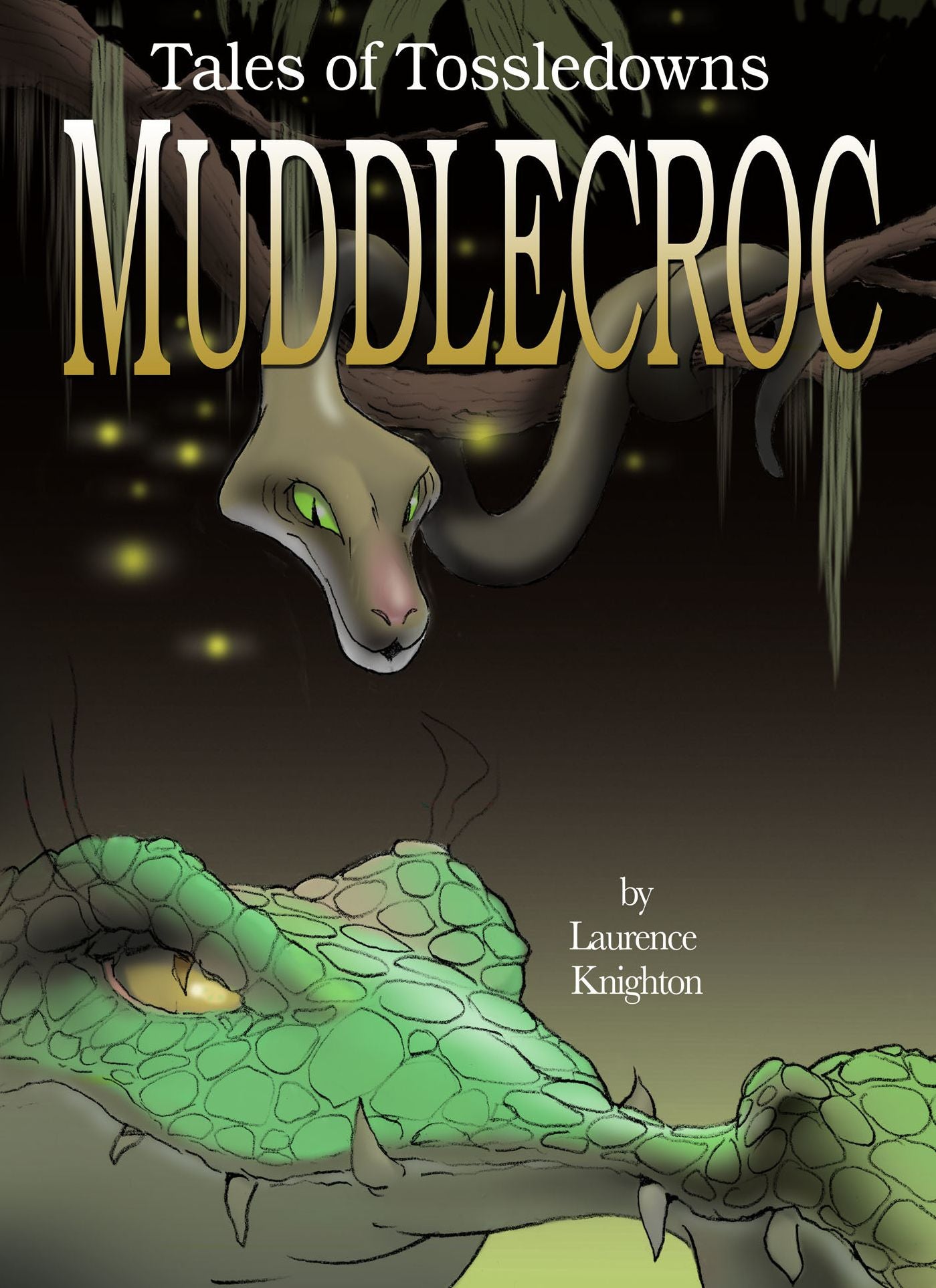 Muddlecroc Book 7: Tales of Tossledowns