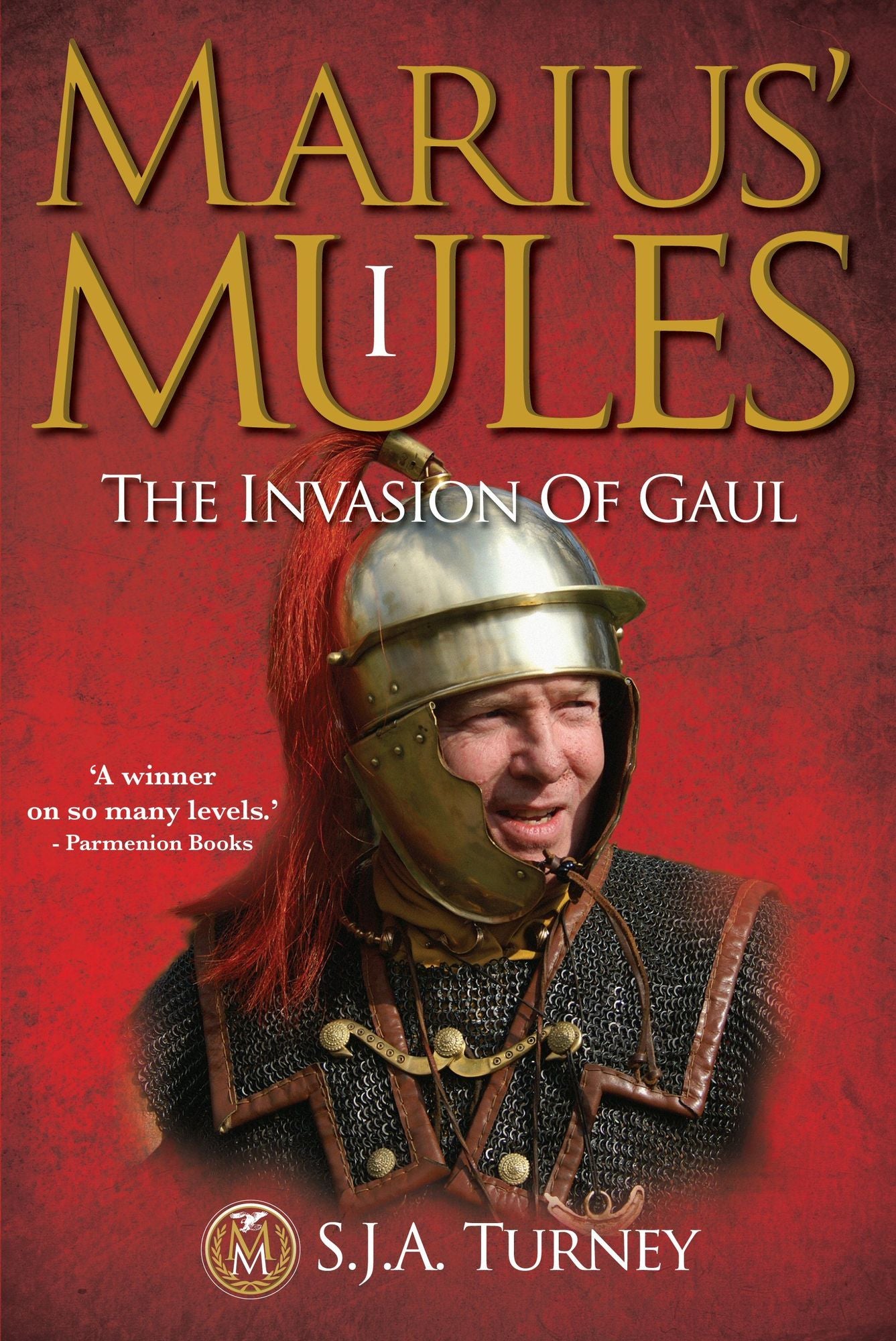 Marius' Mules: The Invasion of Gaul