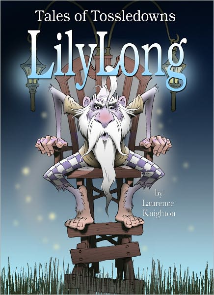 Lilylong Book 10: Tales of Tossledowns
