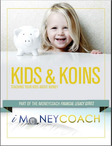 Kids & Koins: Teaching Your Kids About Money