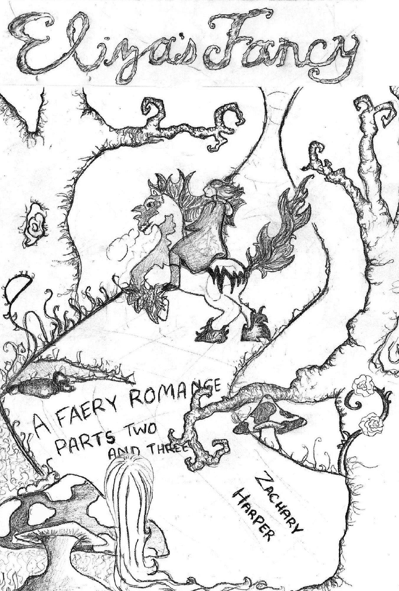 Eliza's Fancy (A Faery Romance Parts Two and Three)