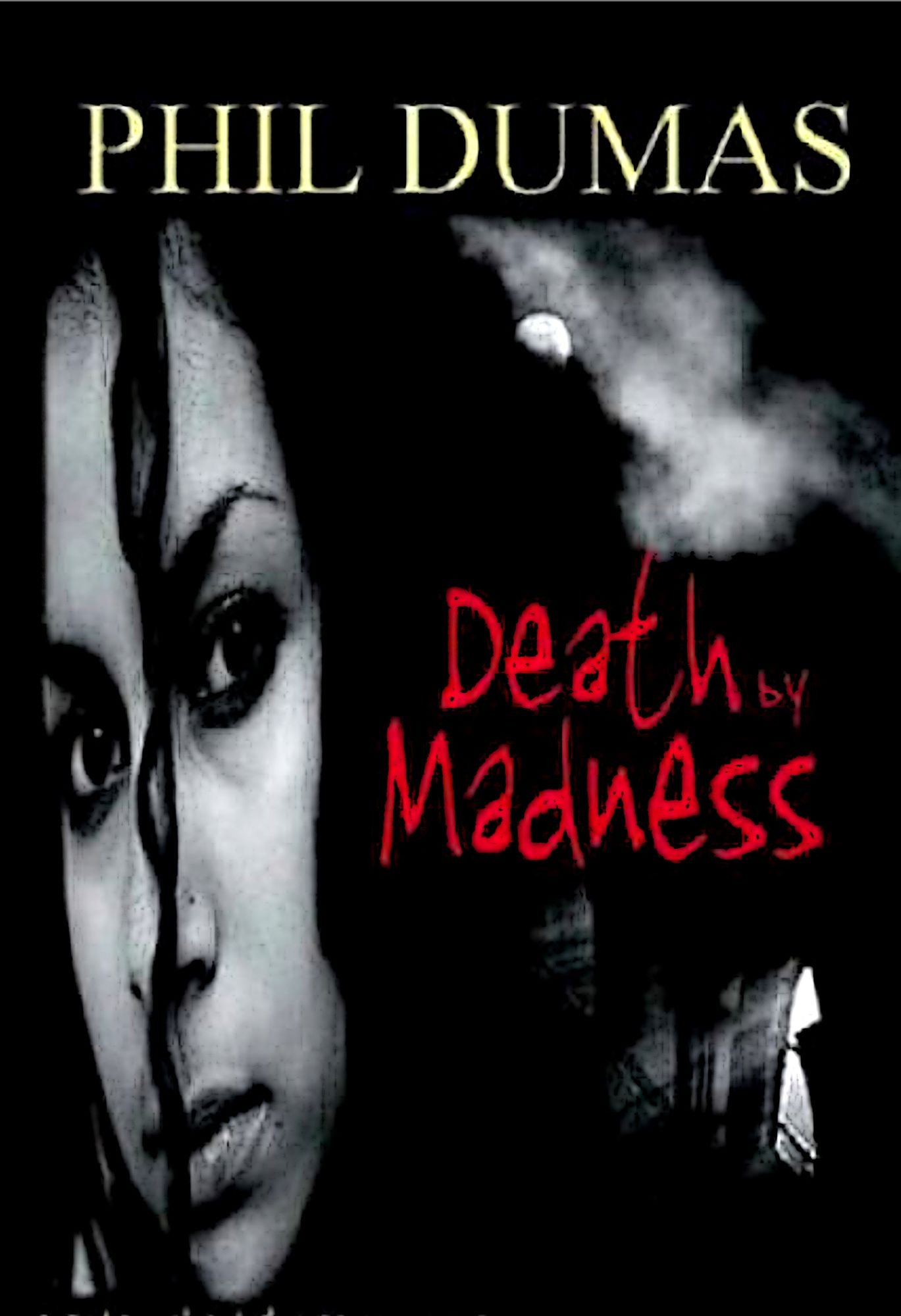 Death by Madness