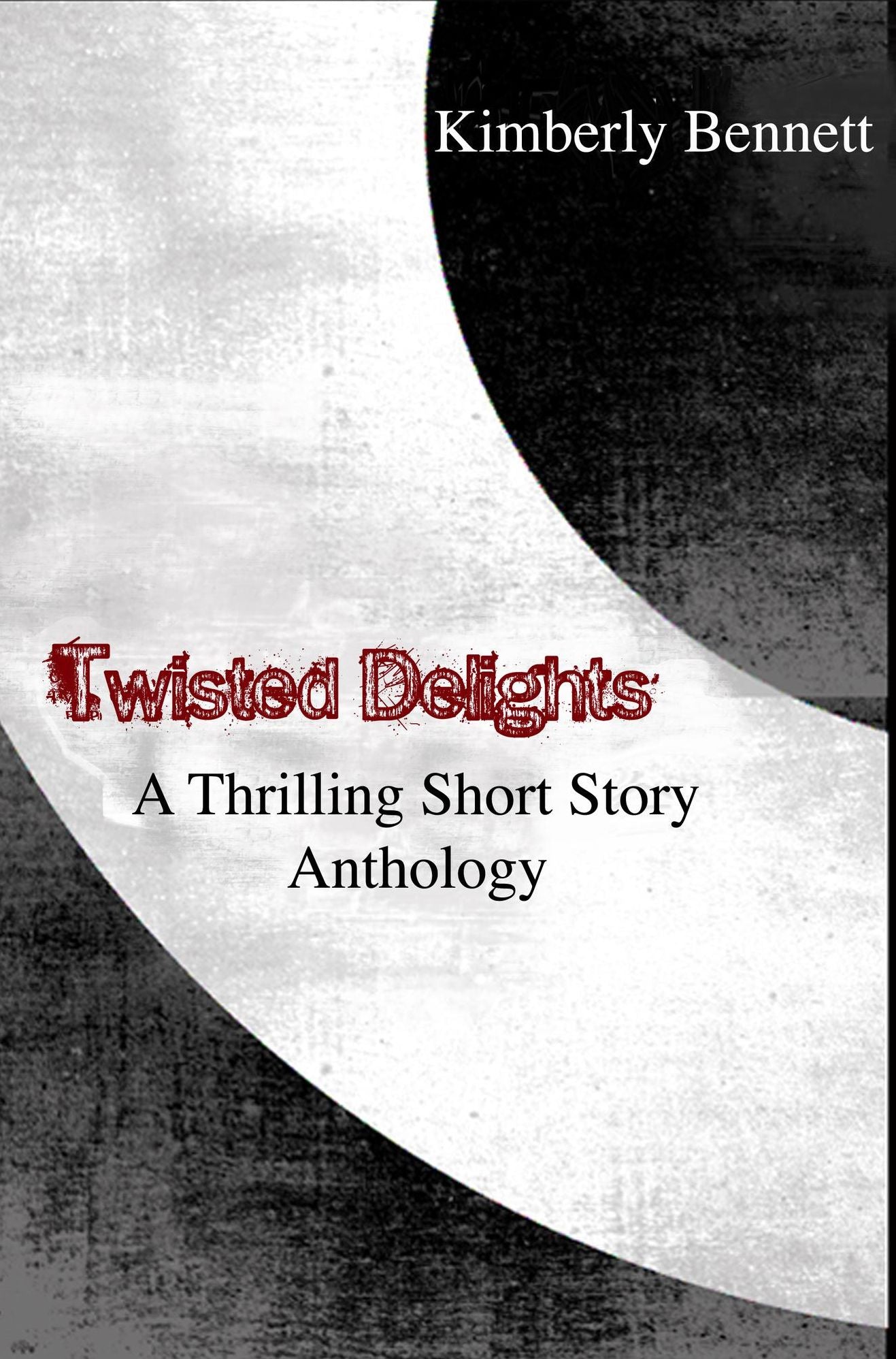 Twisted Delights: A Thrilling Short Story Anthology