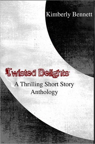 Twisted Delights: A Thrilling Short Story Anthology