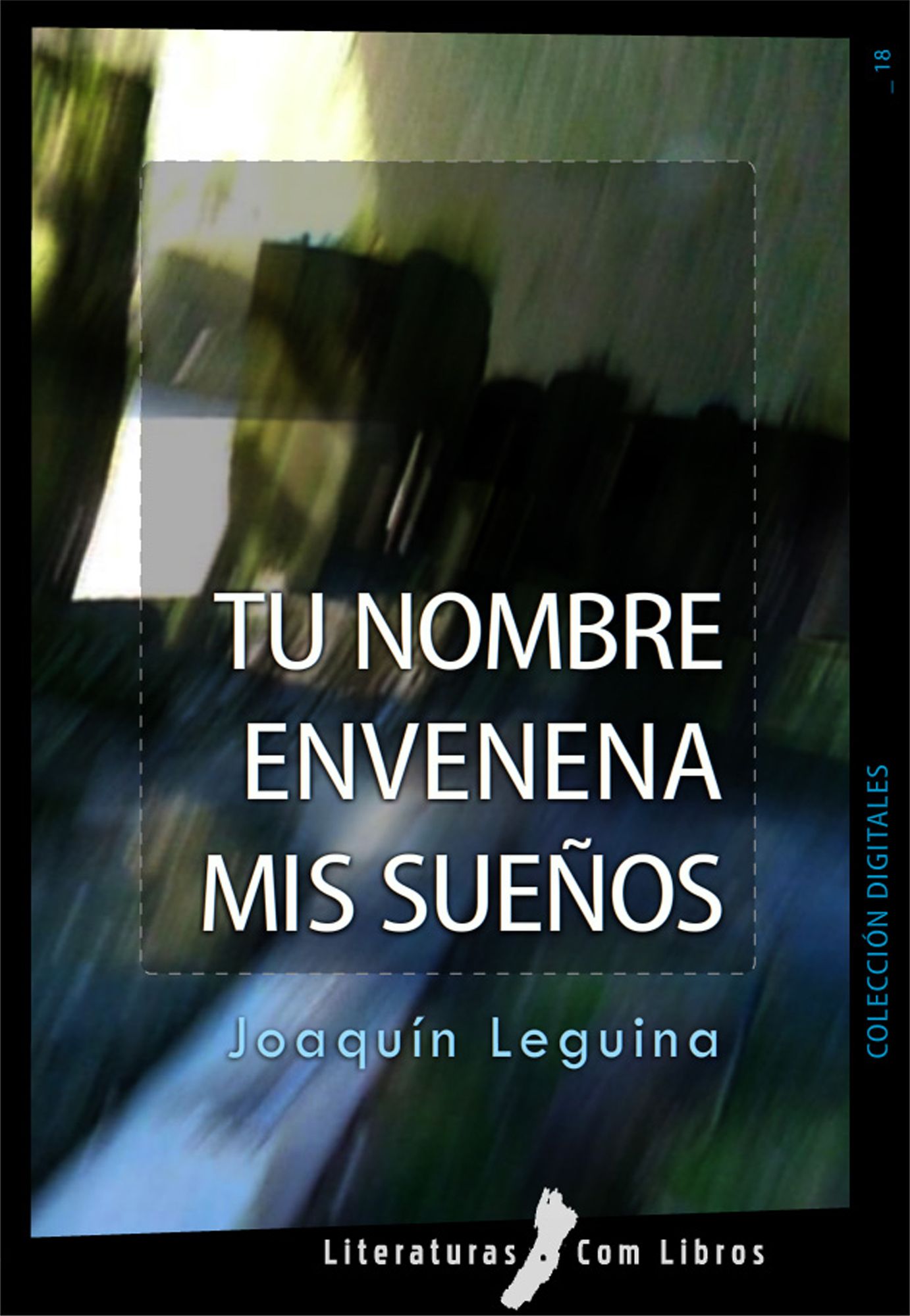 Tu nombre envenena mis sueños