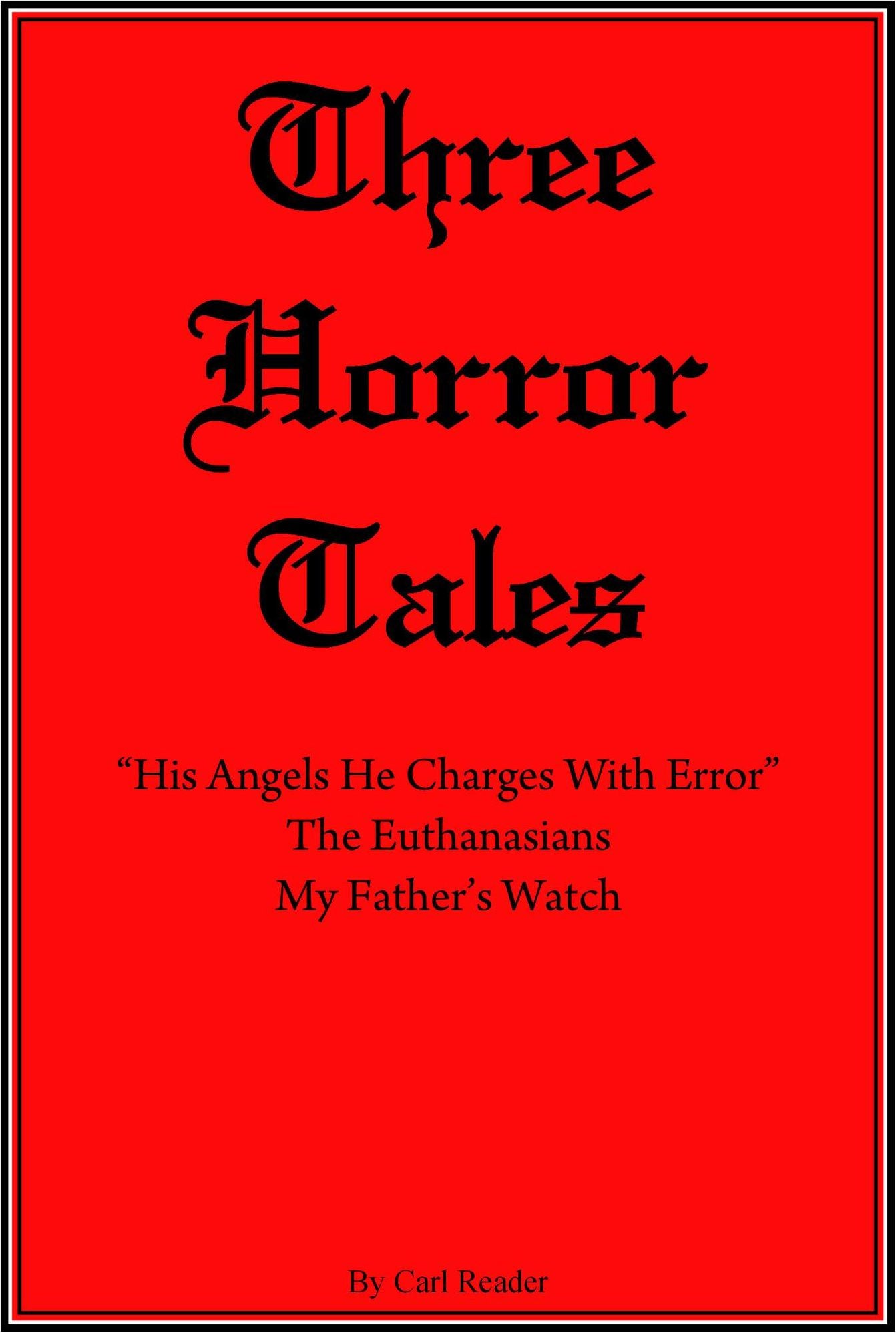 Three Horror Tales