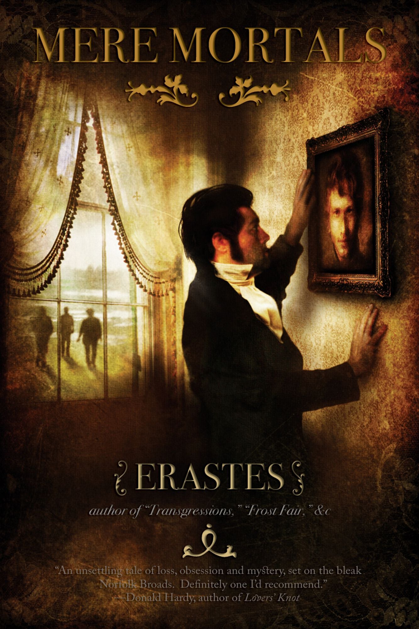 Mere Mortals: a novel