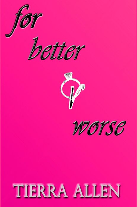 For Better or Worse