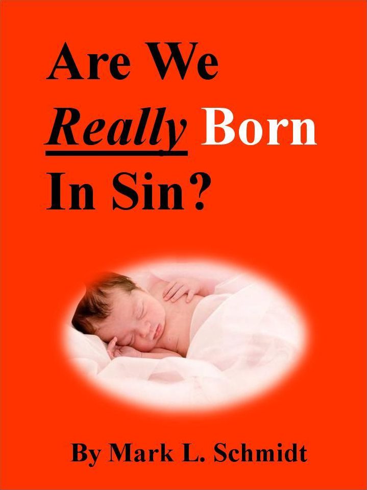 Are We Really Born In Sin?