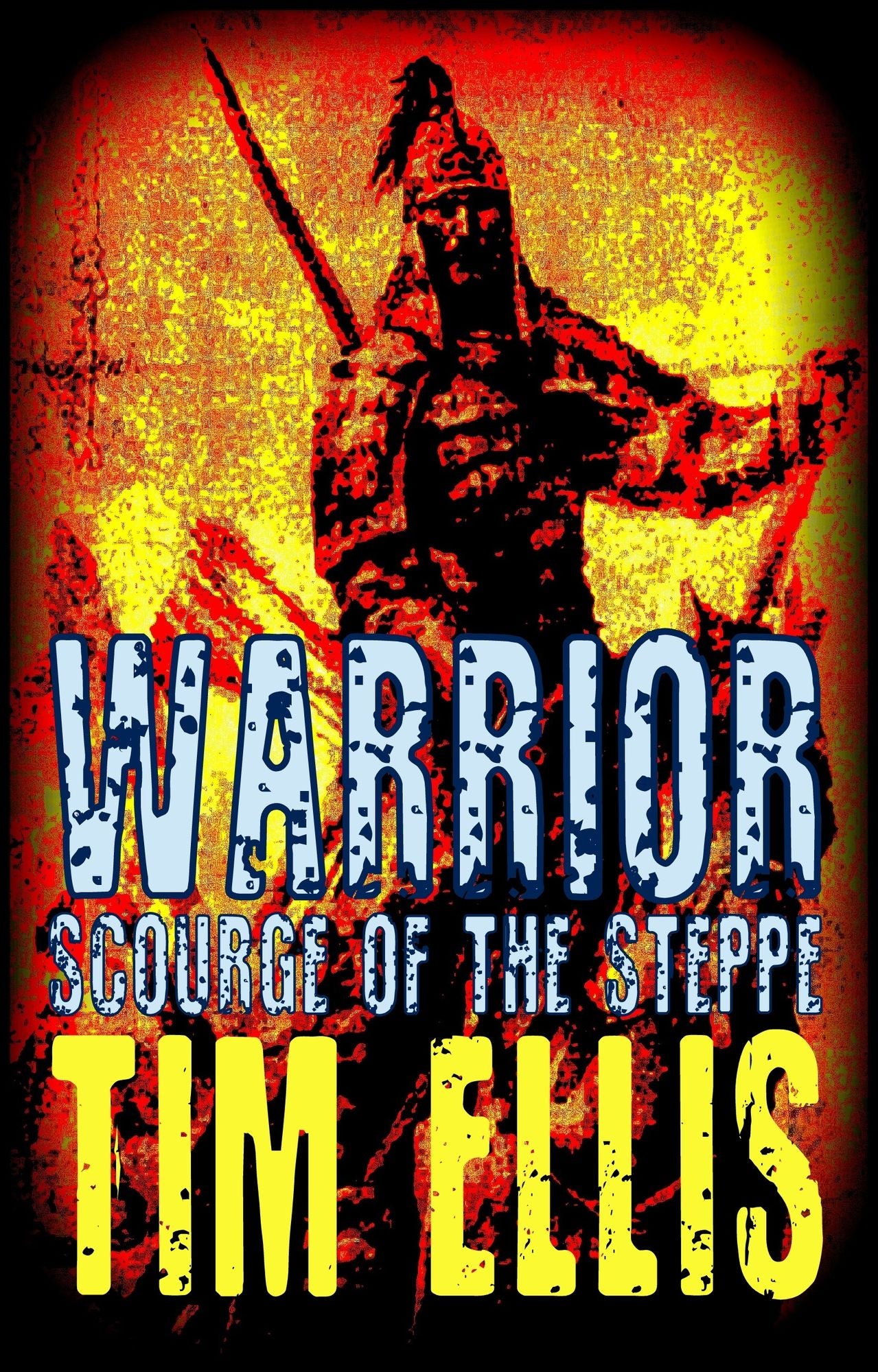 Warrior: Scourge of the Steppe