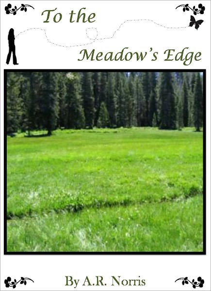 To the Meadow's Edge