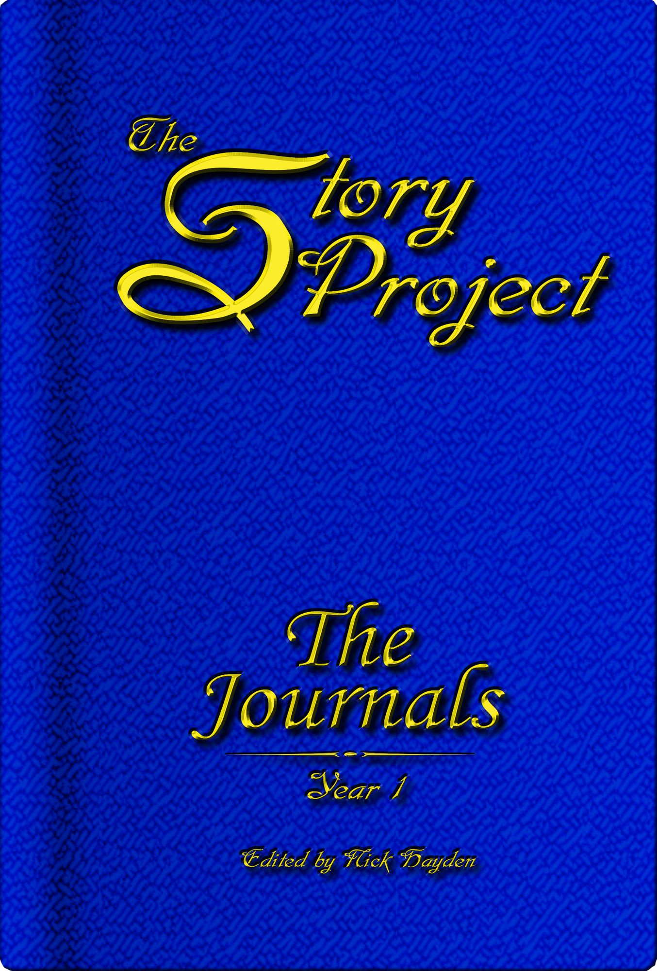 The Story Project: The Journals: Year 1