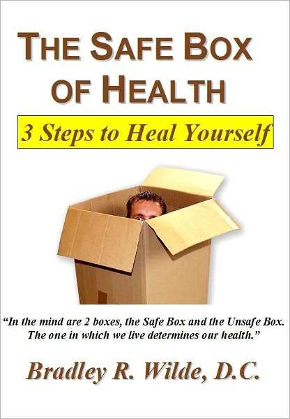 The Safe Box of Health: 3 Steps to Heal Yourself