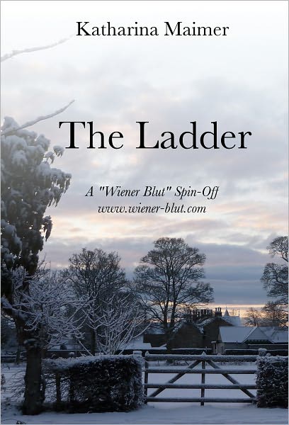 The Ladder (A Wiener Blut Short Story)