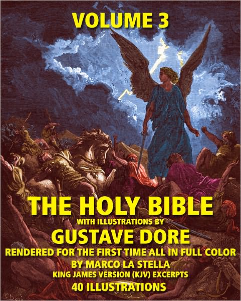 The Holy Bible Illustrated by Gustave Dore' in Full Color: Volume 3 of 6