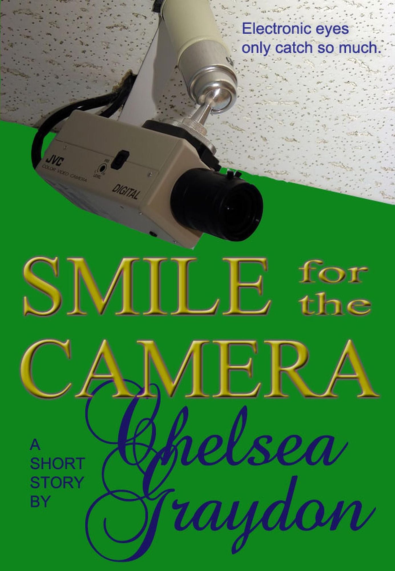 Smile for the Camera