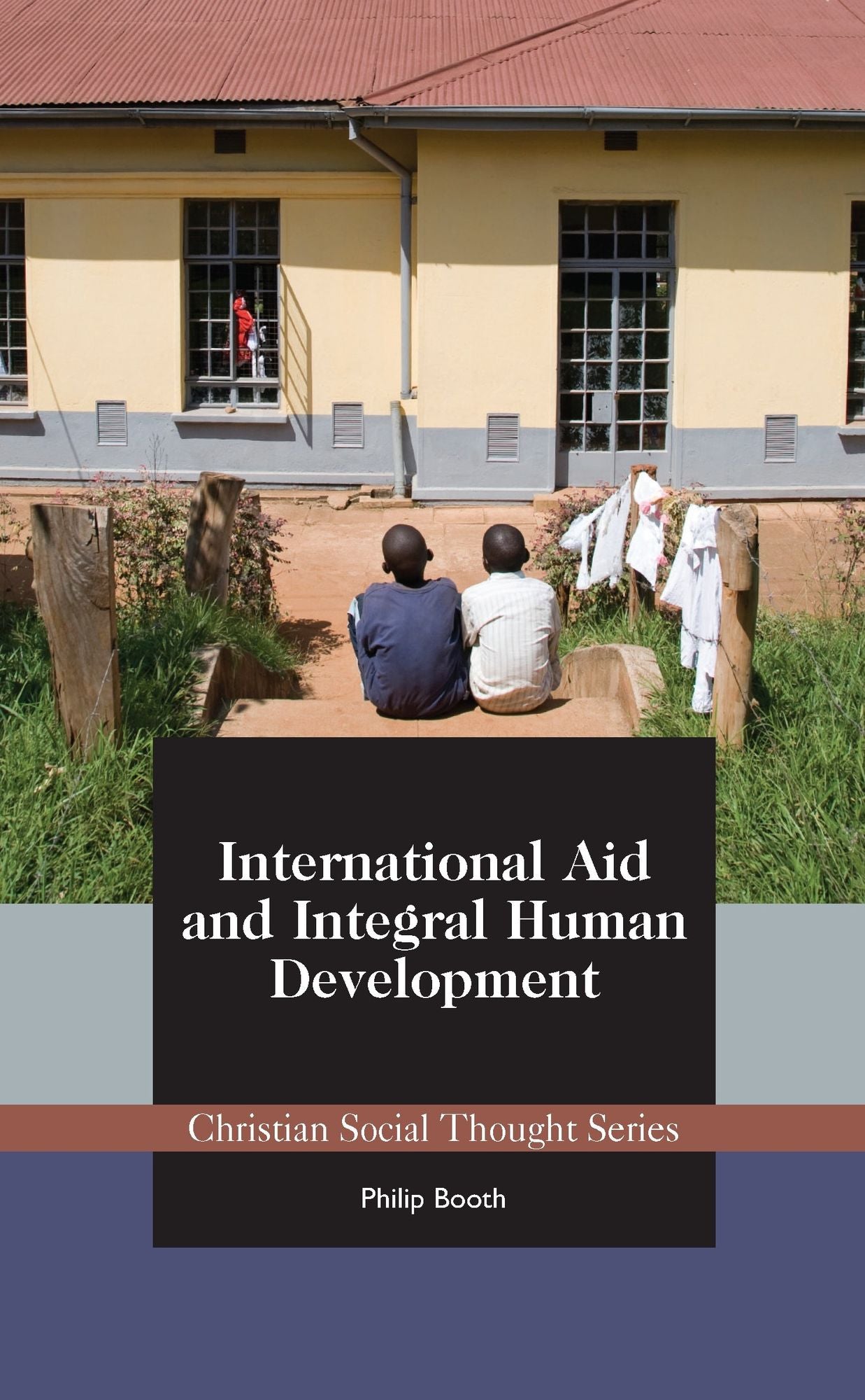 International Aid and Integral Human Development