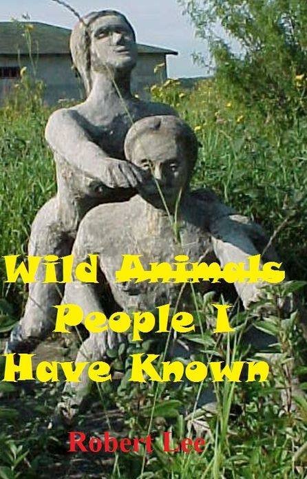 Wild People I Have Known