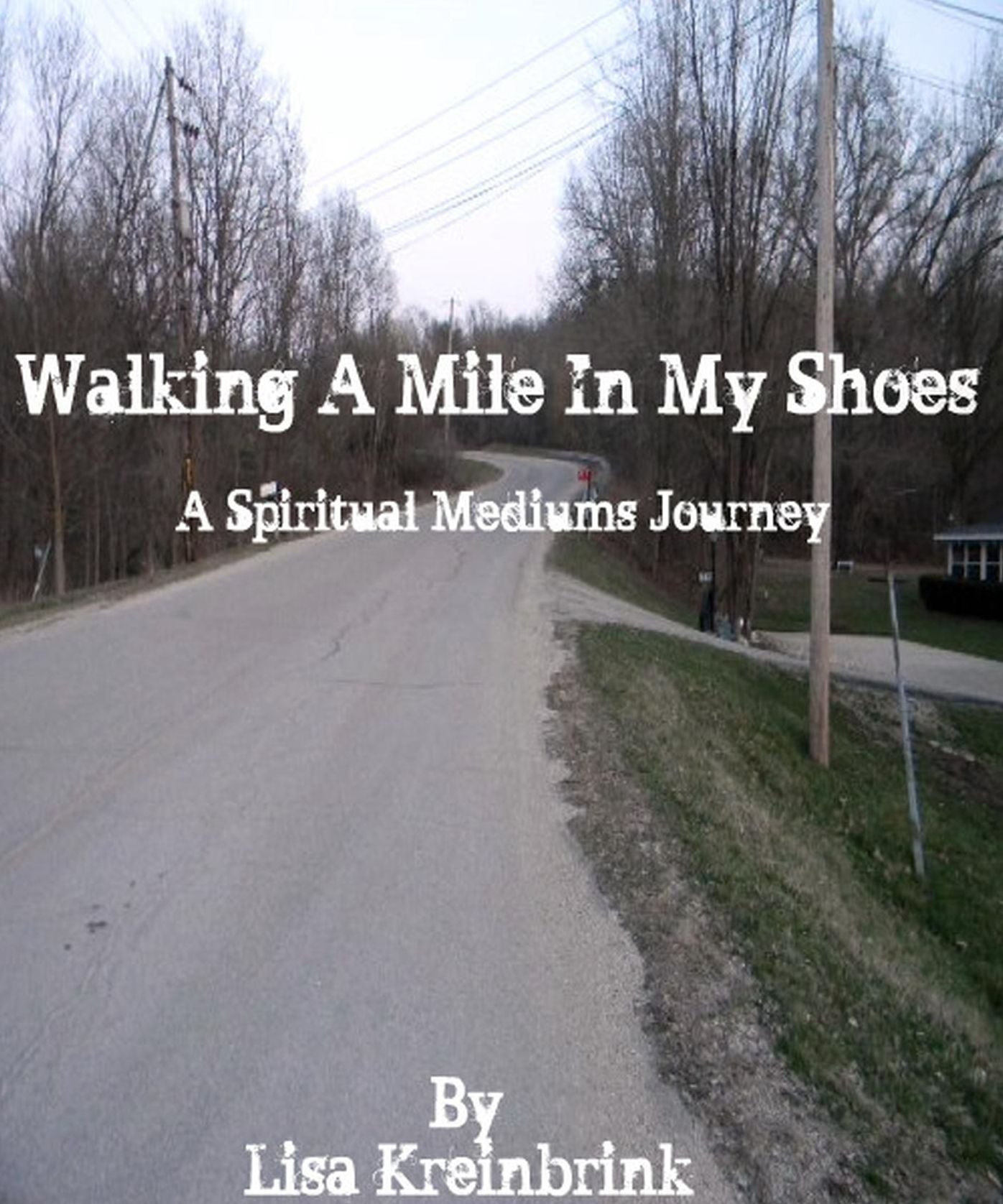 Walking a Mile in my Shoes