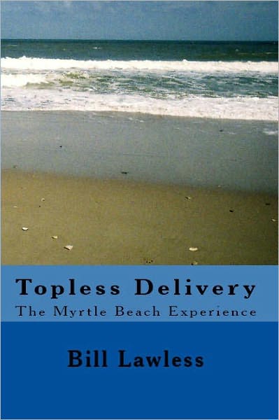 Topless Delivery: The Myrtle Beach Experience