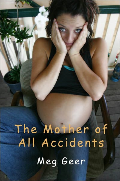 The Mother of All Accidents