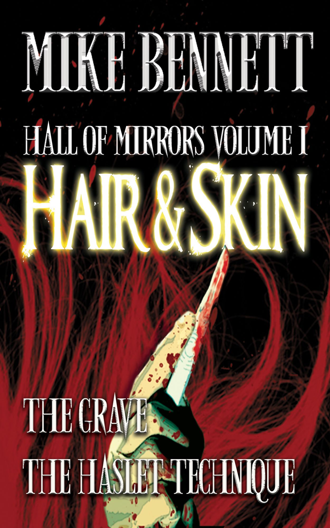 Hair and Skin and Other Stories