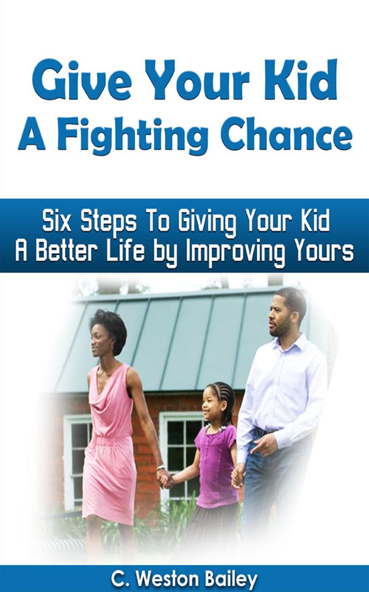 Give Your Kid a Fighting Chance