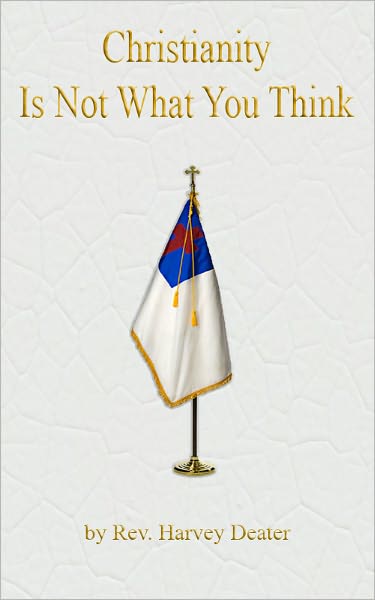 Christianity is Not What You Think