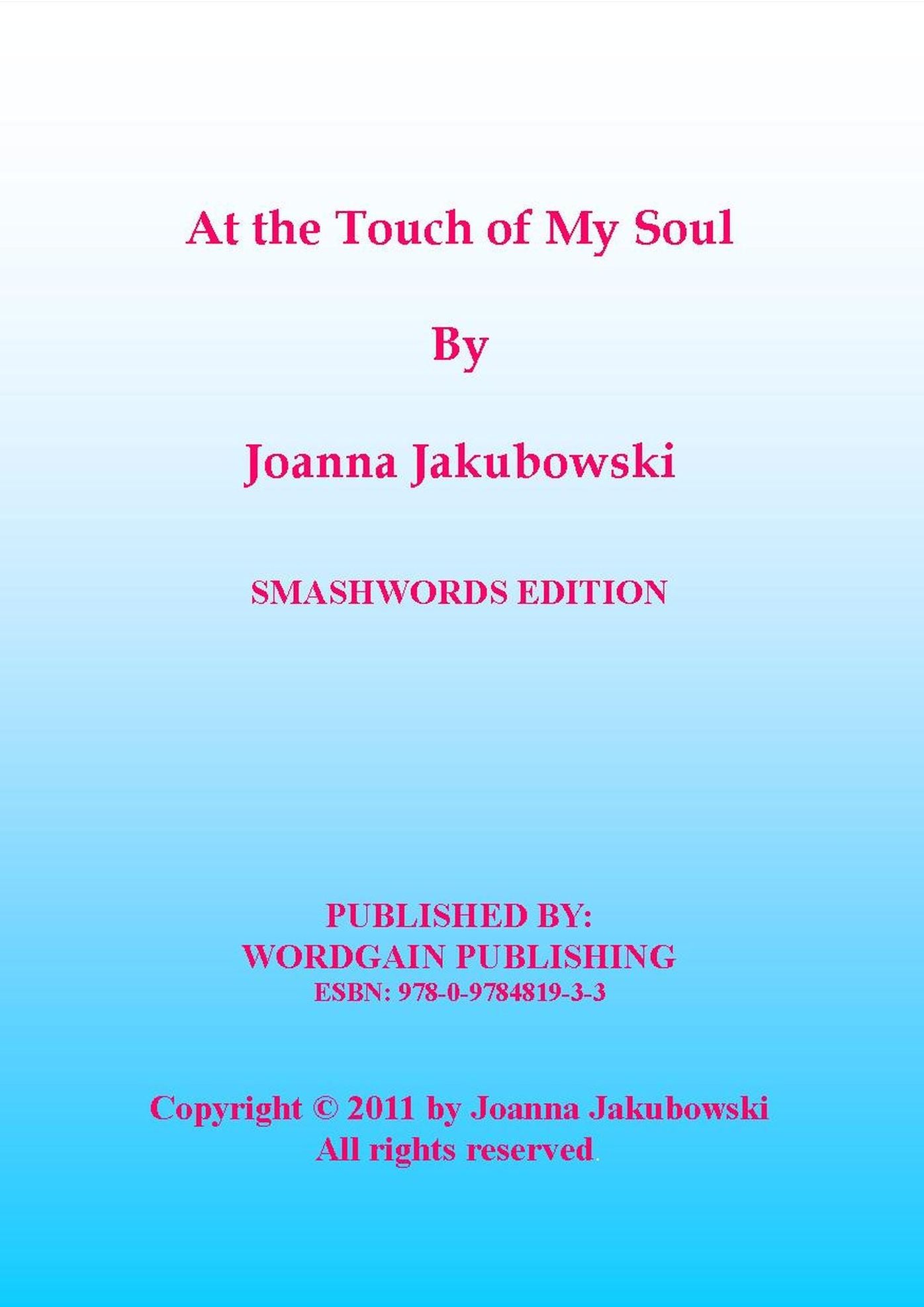 At the Touch of My Soul