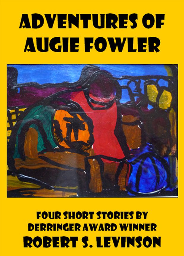 Adventures of Augie Fowler