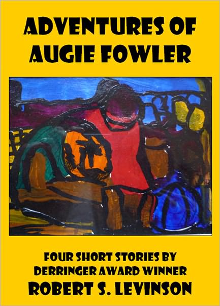 Adventures of Augie Fowler