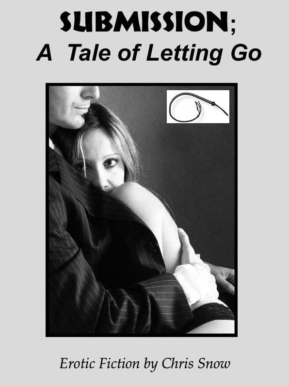 Submission; A Tale of Letting Go