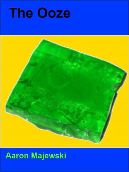 The Ooze