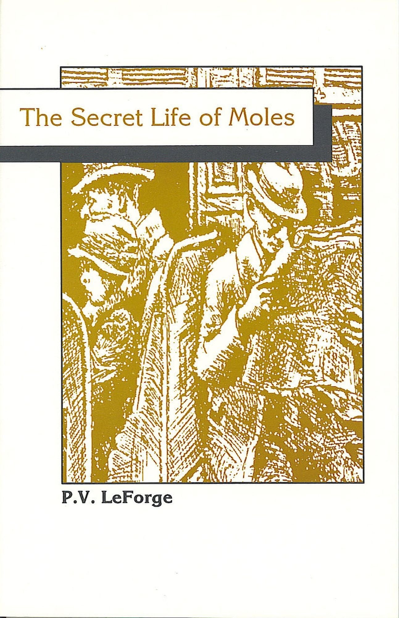 The Secret Life of Moles