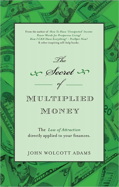 The Secret of Multiplied Money