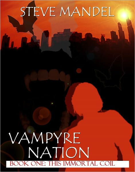 Vampyre Nation Book One: This Immortal Coil