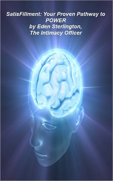 SatisFillment: Your Proven Pathway to POWER Action Guide
