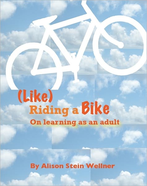 Like Riding a Bike: On Learning as an Adult