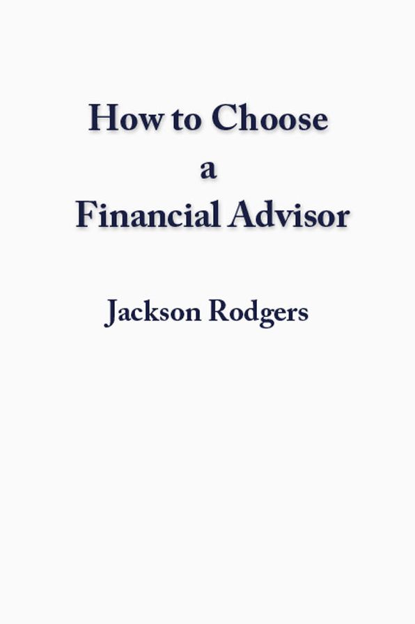 How to Choose a Financial Advisor