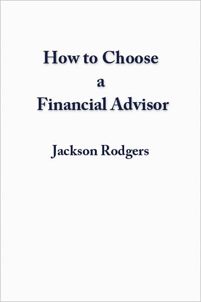 How to Choose a Financial Advisor