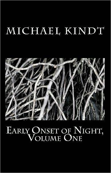 Early Onset of Night, Volume One