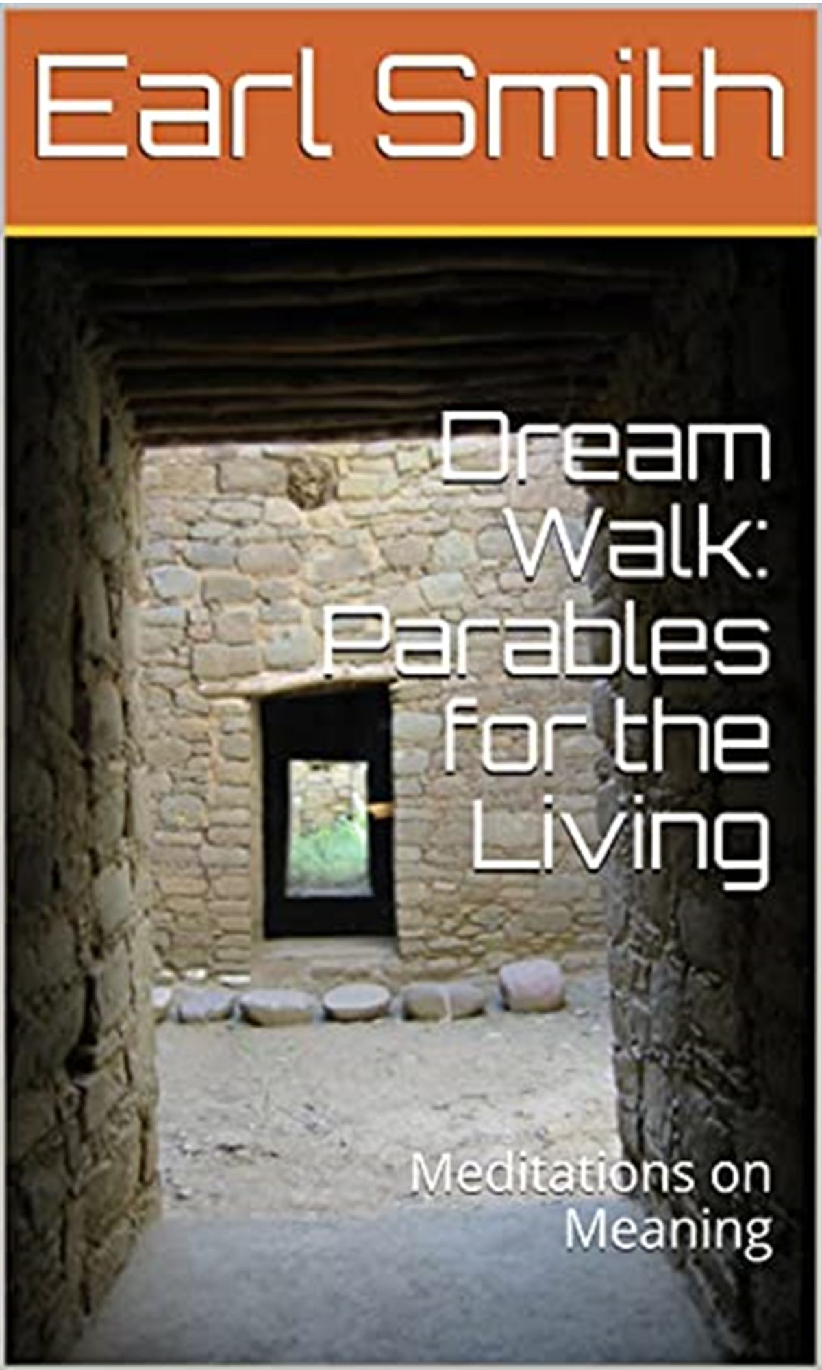 Dream Walk: Parables for the Living
