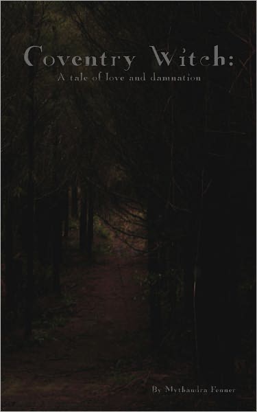 Coventry Witch: A tale of love and damnation